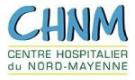 Entreprise : Centre Hospitalier du Nord Mayenne Centre Hospitalier du Nord Mayenne